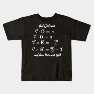 Funny Math Teacher Shirt  Religious Maxwell Equations Kids T-Shirt